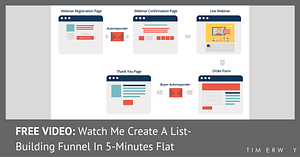 FREE VIDEO Watch Me Create A List Building Funnel In 5 Minutes Flat 1
